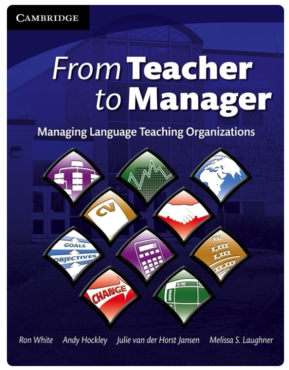 Cover of From Teacher to Manager: Managing Language Teaching Organizations